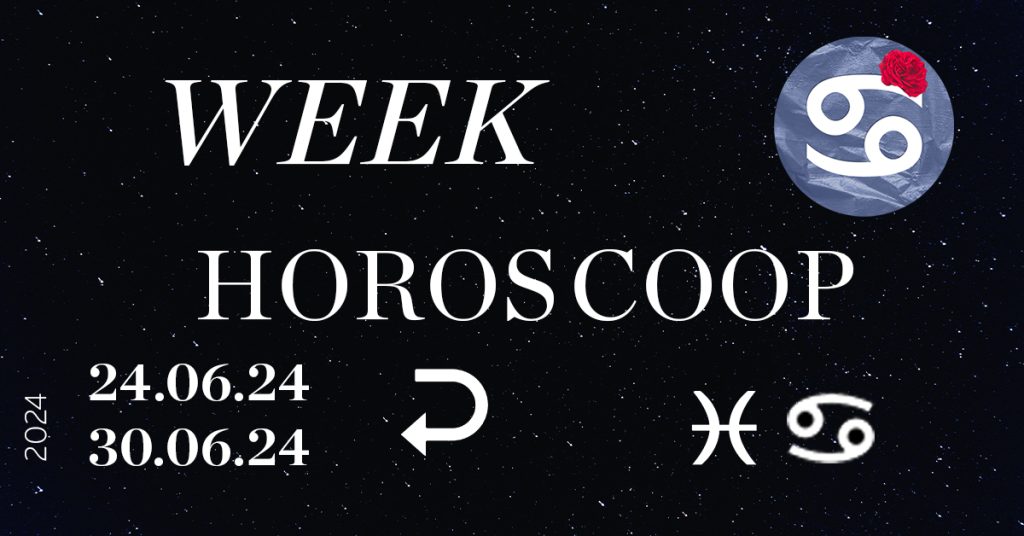 Your weekly horoscope: Your forecast from June 24 to 30, 2024